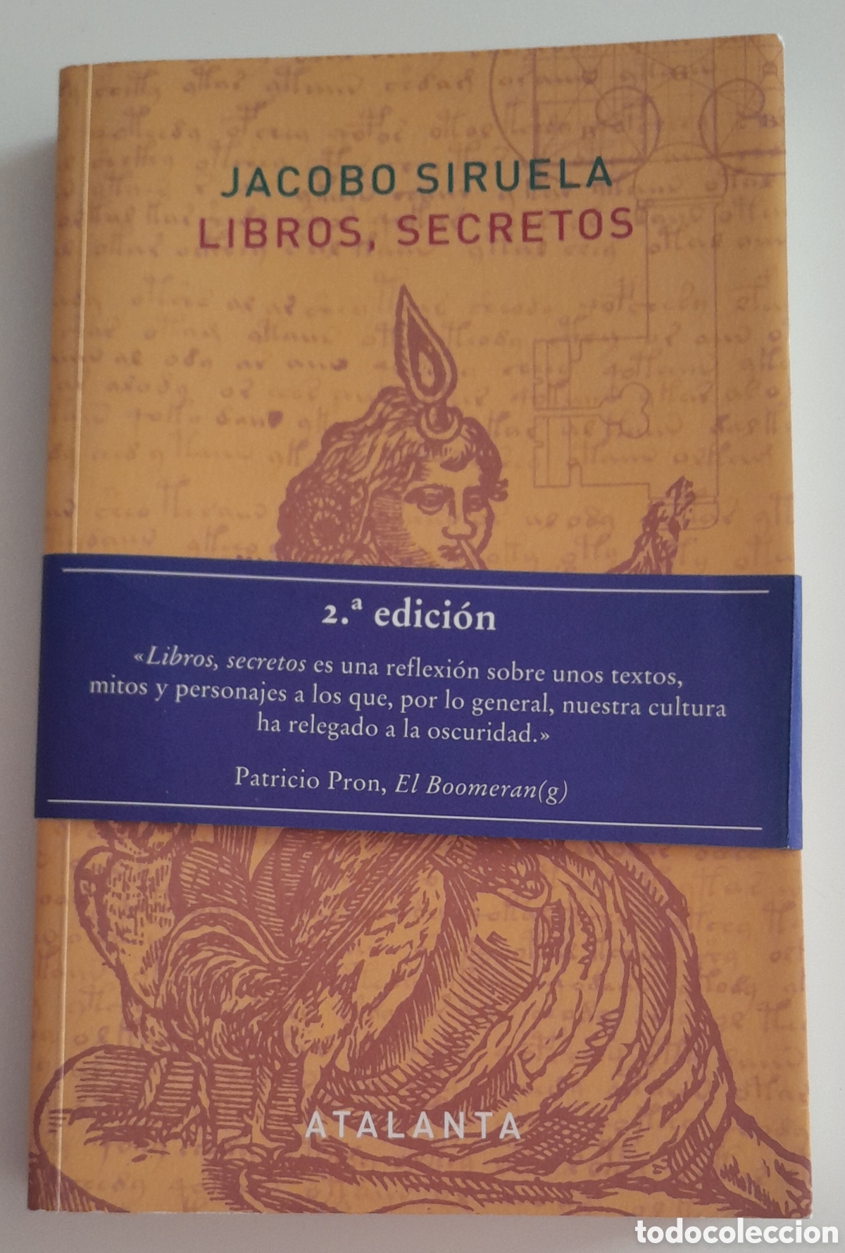 Libros de segunda mano: LIBROS,SECRETOS. JACOBO SIRUELA. ED ATALANTA - Foto 1