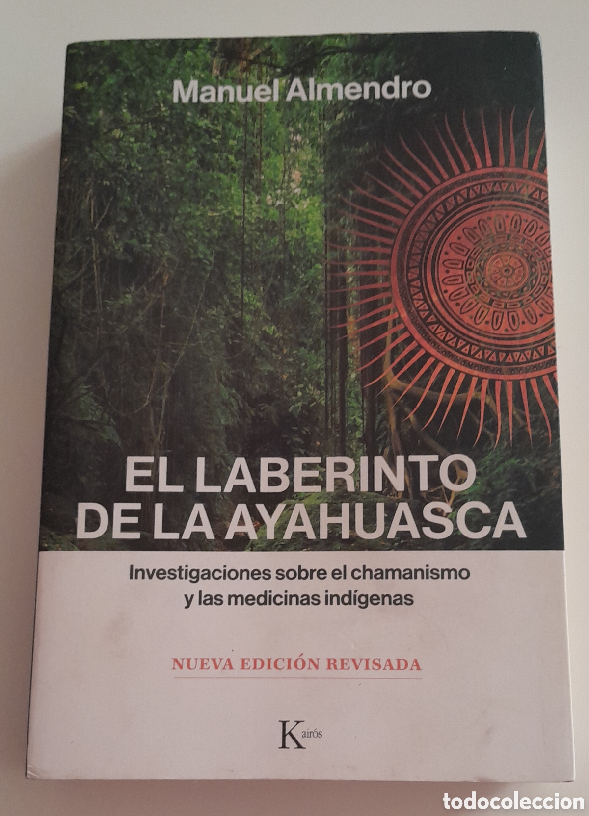Libros de segunda mano: EL LABERINTO DE LA AYAHUASCA - Foto 1