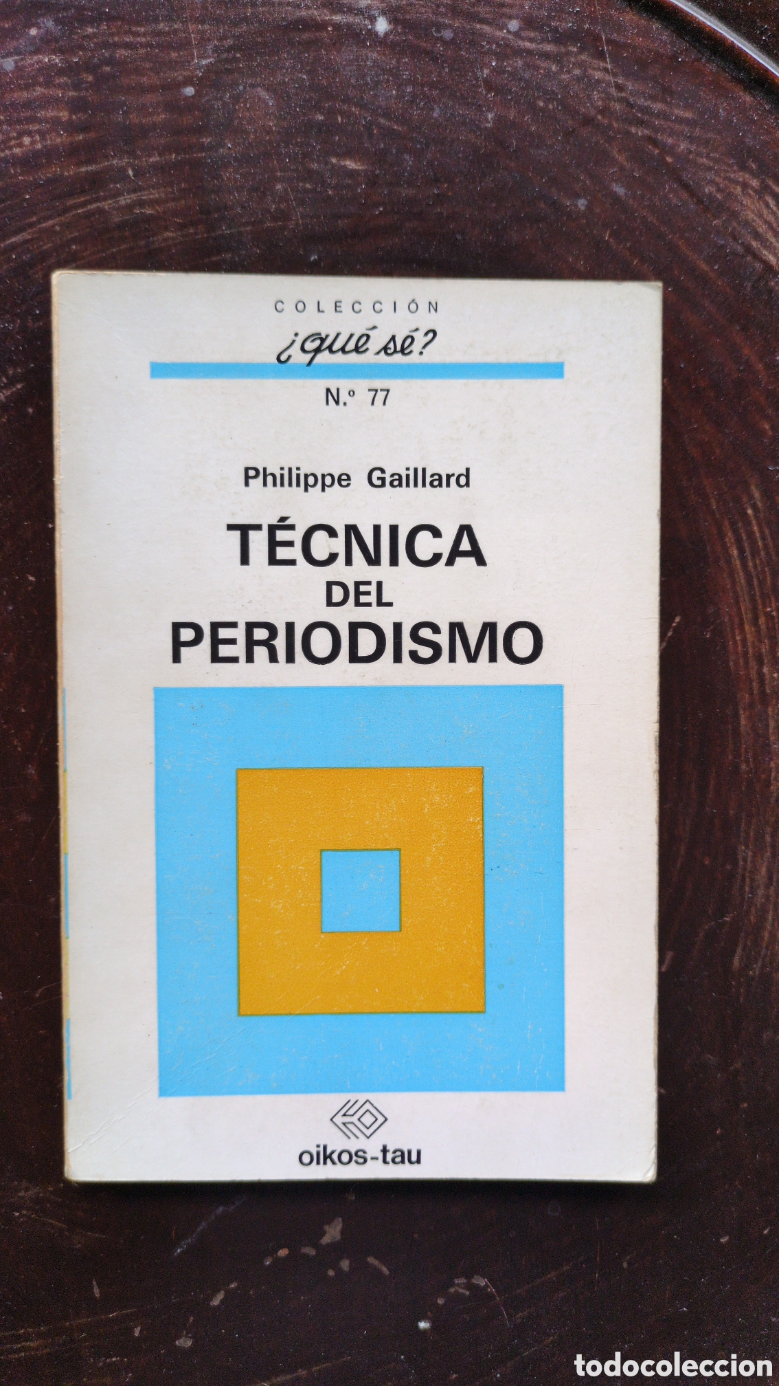 Libros de segunda mano: T&eacute;cnica del periodismo Philippe gaillard - Foto 1