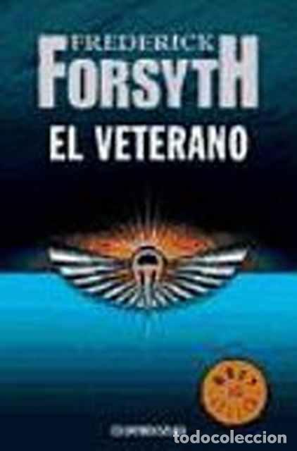Libros de segunda mano: El veterano - Frederick Forsyth - Foto 1