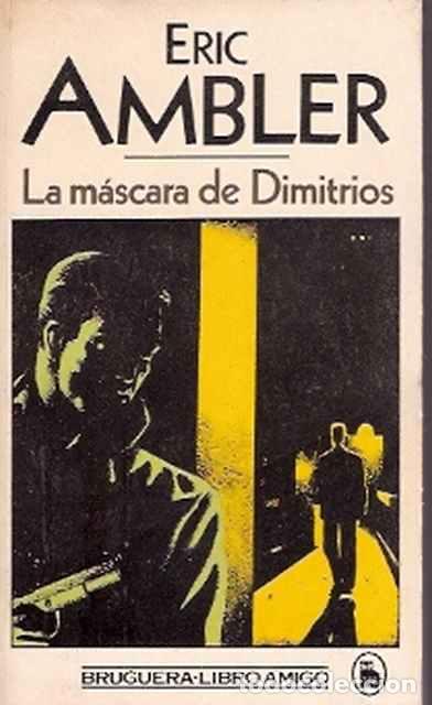 Libros de segunda mano: La m&aacute;scara de Dimitrios - Ambler, Eric - Foto 1