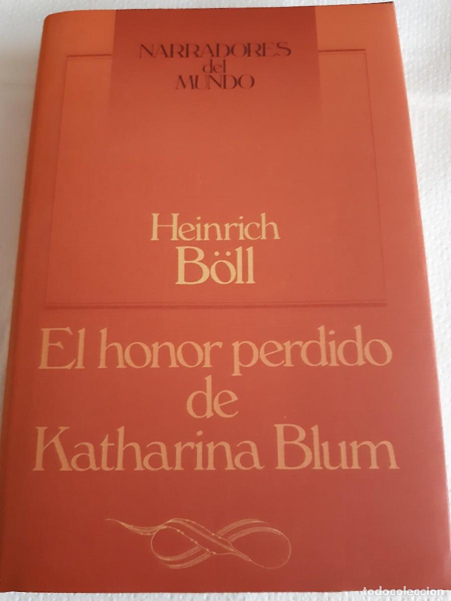 Libros de segunda mano: Heinrich B&ouml;ll El honor perdido de Katharina Blum - Foto 1