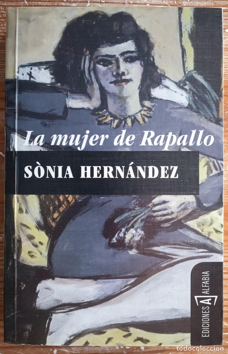 Libros de segunda mano: S&ograve;nia Hern&aacute;ndez: La mujer de Rapallo - Foto 1