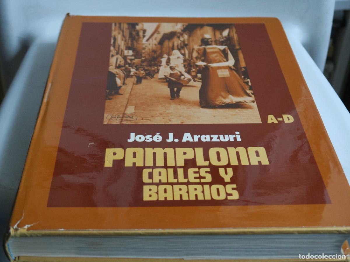 Libros de segunda mano: Pamplona, calles y barrios. A-D - , Jos&eacute; J. Arazuri