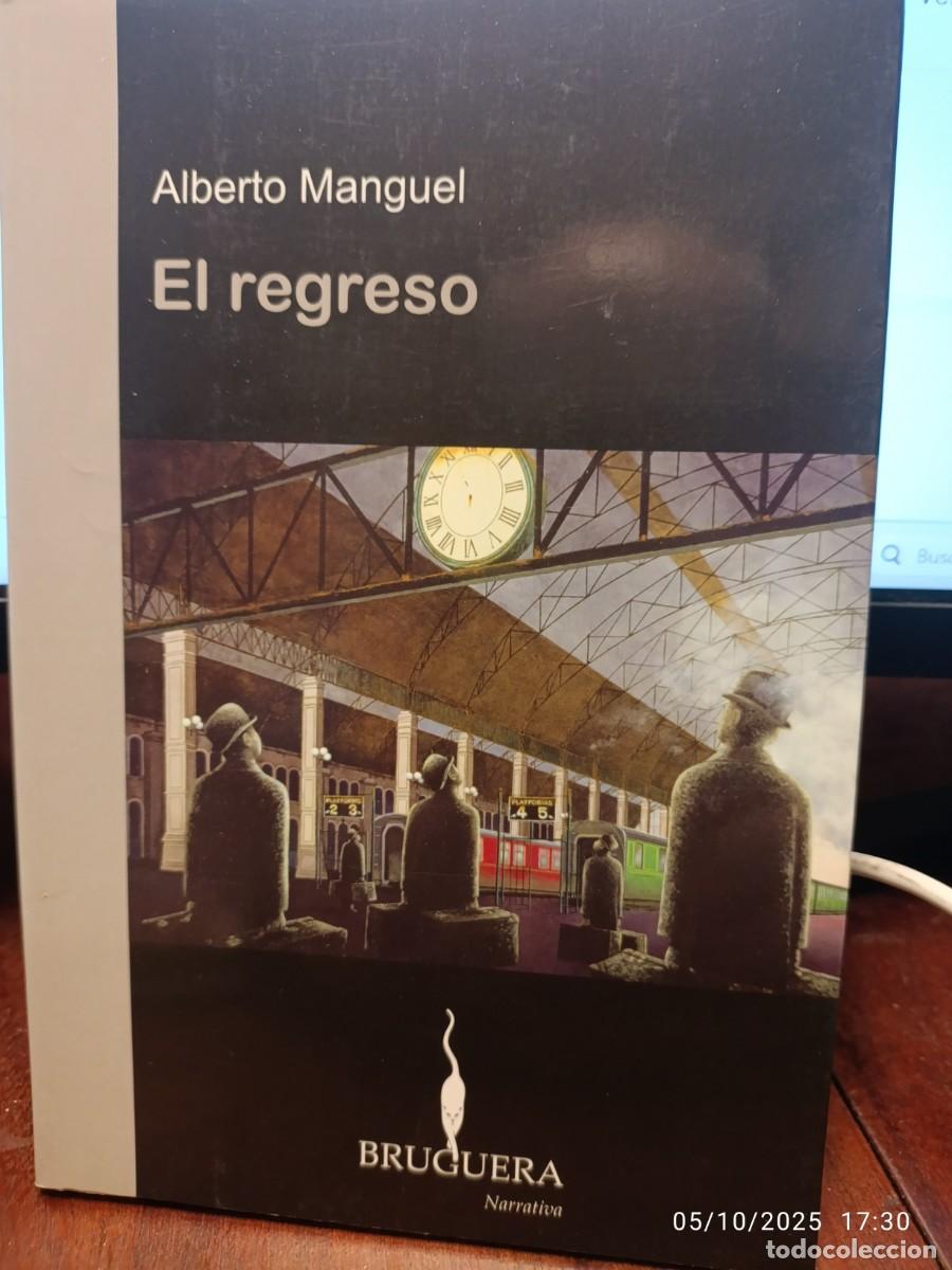 Libros de segunda mano: El regreso. Alberto Manguel - Foto 1