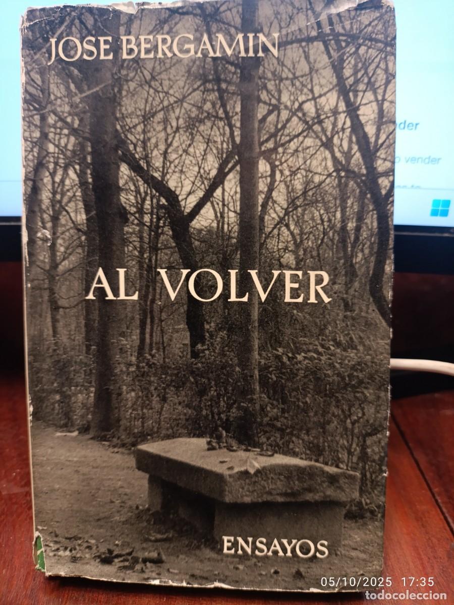 Libros de segunda mano: Al volver. Jos&eacute; Bergamin - Foto 1