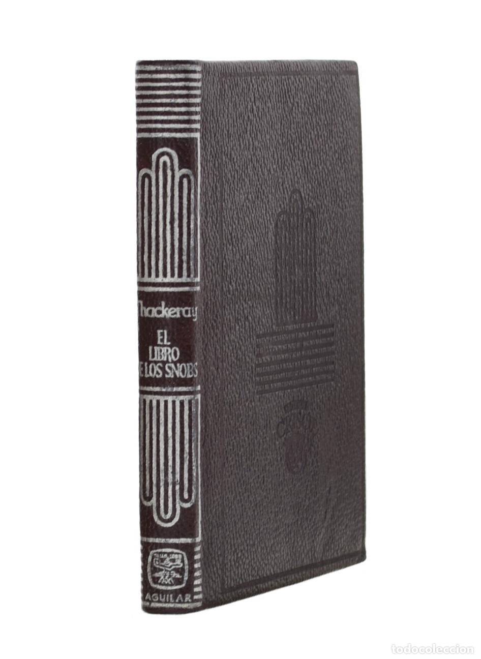 Libros de segunda mano: EL LIBRO DE LOS SNOBS. ESCRITO POR UNO DE ELLOS - THACKERAY, William Makepeace - Foto 1