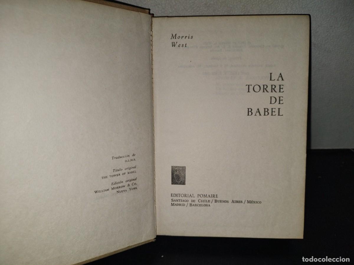 Libros de segunda mano: 204- LA TORRE DE BABEL - MORRIS WEST - EDITORIAL POMAIRE - 1967 - Foto 4