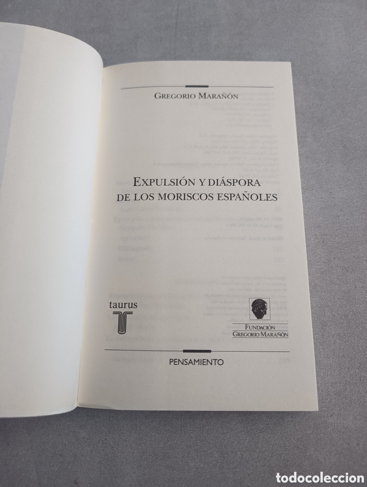 Libros de segunda mano: EXPULSI&Oacute;N Y DI&Aacute;SPORA DE LOS MORISCOS ESPA&Ntilde;OLES. GREGORIO MARA&Ntilde;&Oacute;N. - Foto 4