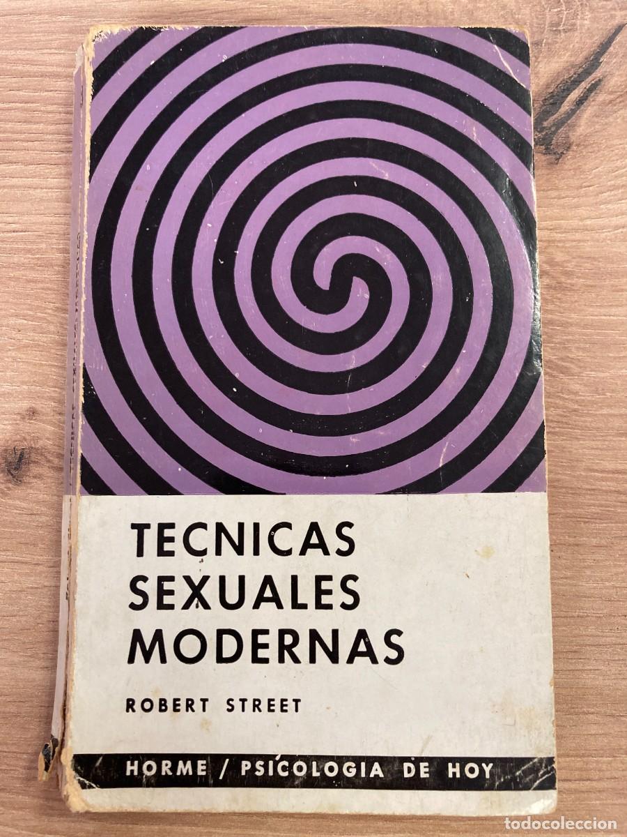 Libros de segunda mano: T&eacute;cnicas sexuales modernas Robert Street - Foto 1