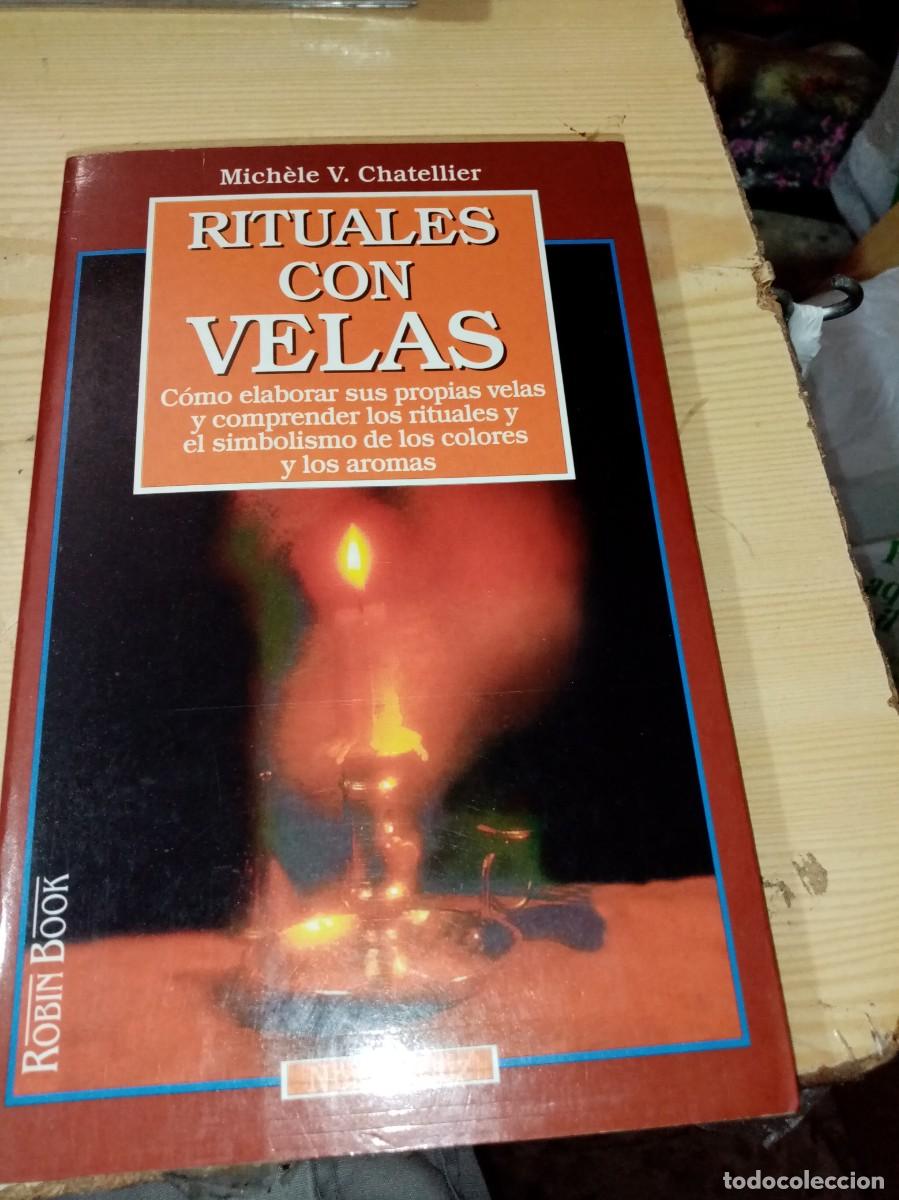 Libros de segunda mano: RITUALES CON VELAS. MICHELE V. CHATELLIER. EST15B4 - Foto 1