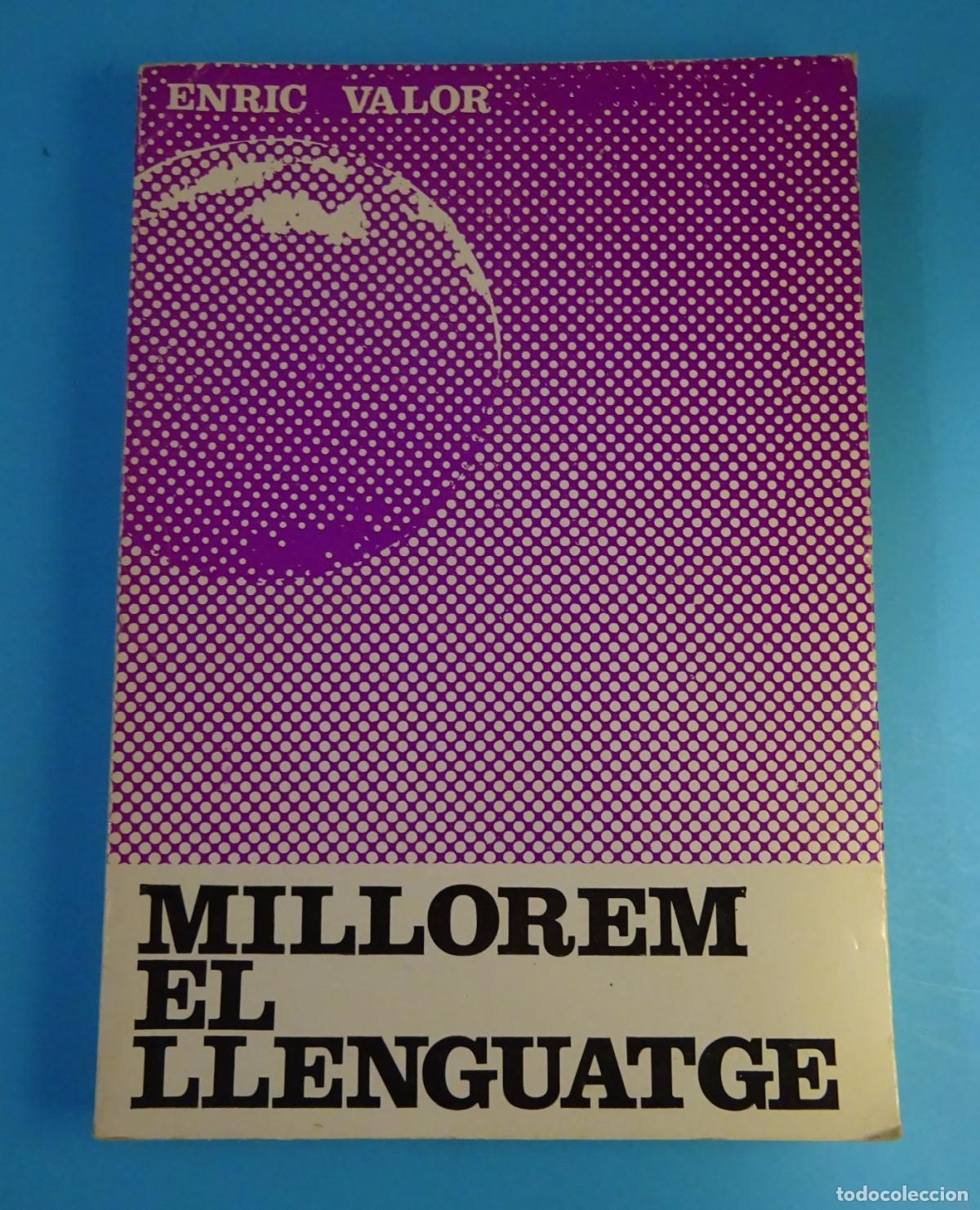 Libros de segunda mano: MILLOREM EL LLENGUATGE. ENRIC VALOR. EDITORIAL GORG, 1971 - Foto 1