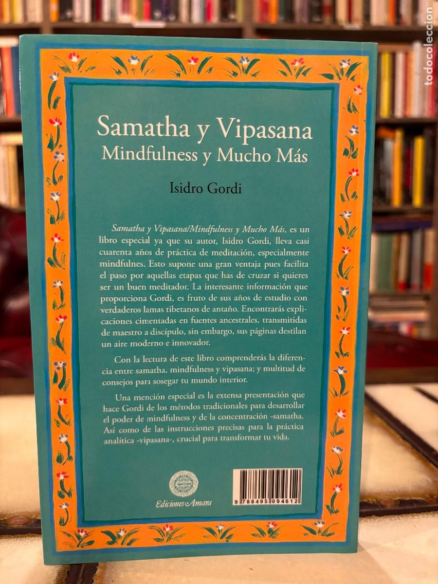 Libros de segunda mano: Samatha y Vipasana. Mindfulness y mucho m&aacute;s. Isidro Gordi. - Foto 2