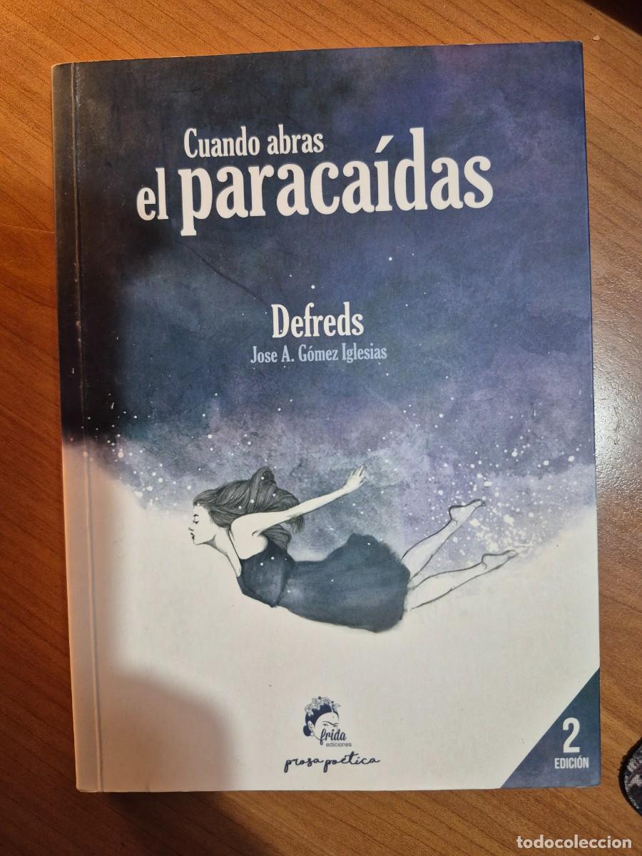 Libros de segunda mano: Cuando abras el paraca&iacute;das. Jose &Aacute;ngel G&oacute;mez Iglesias - Foto 1
