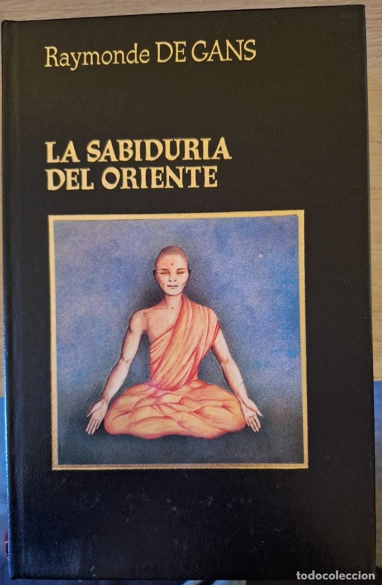 Libros de segunda mano: LA SABIDURIA DE ORIENTE. - GANS, Raymonde de. - Foto 1