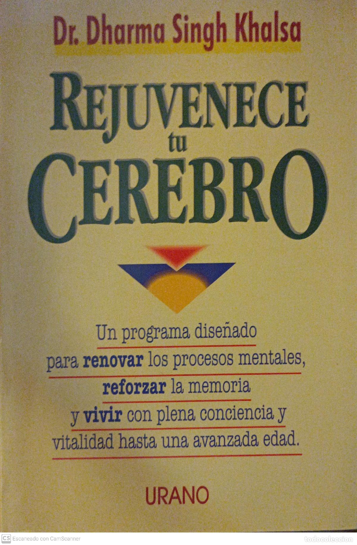 Libros de segunda mano: Rejuvenece tu cerebro - Dharma Singh Khalsa - Foto 1