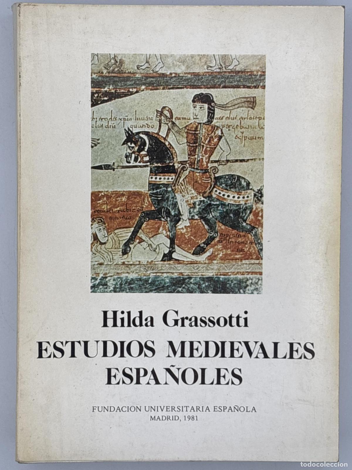 Libros de segunda mano: ESTUDIOS MEDIEVALES ESPA&Ntilde;OLES. - Hilda Grassotti - Foto 1