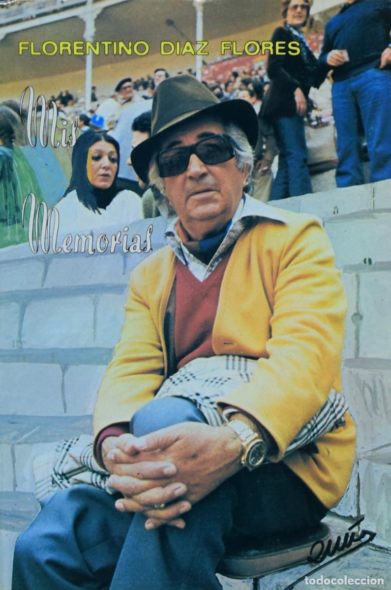 Libros de segunda mano: MIS MEMORIAS - Florentino DIAZ FLORES - Foto 1
