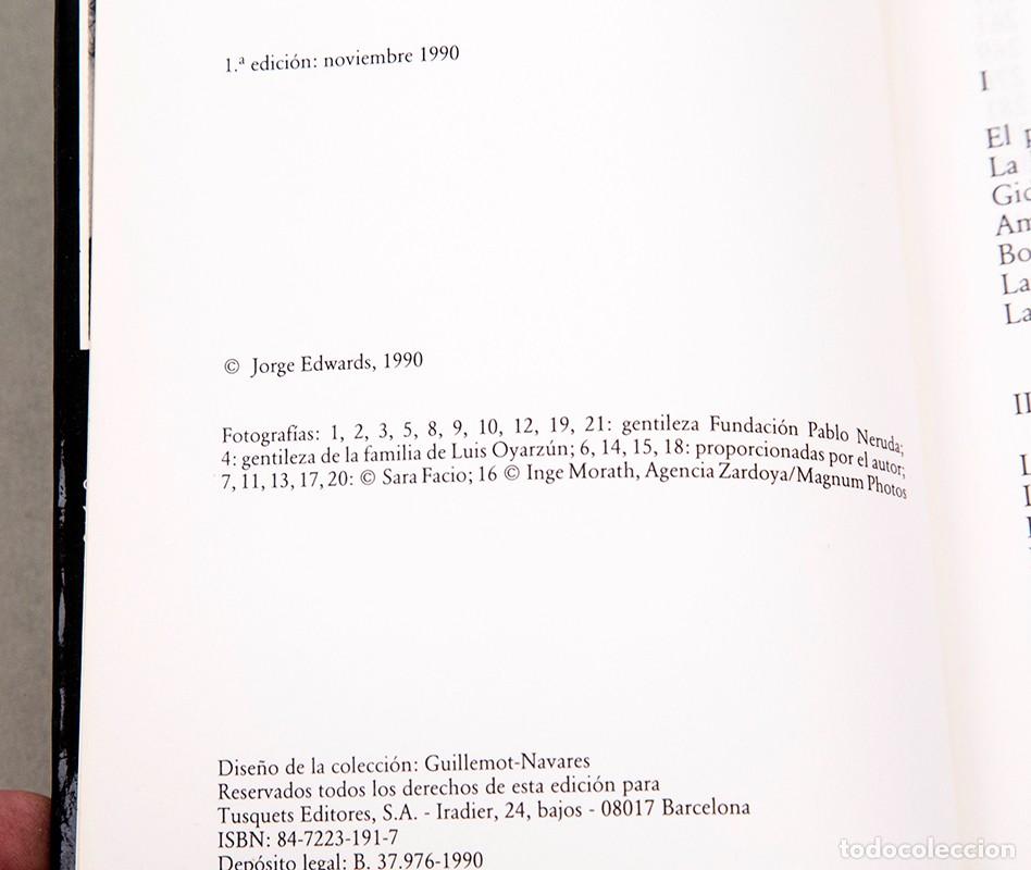 Libros de segunda mano: JORGE EDWARDS - ADIOS, POETA ... - 1990 1&ordf; ED. - DEDICATORIA AUT&Oacute;GRAFA - Foto 4