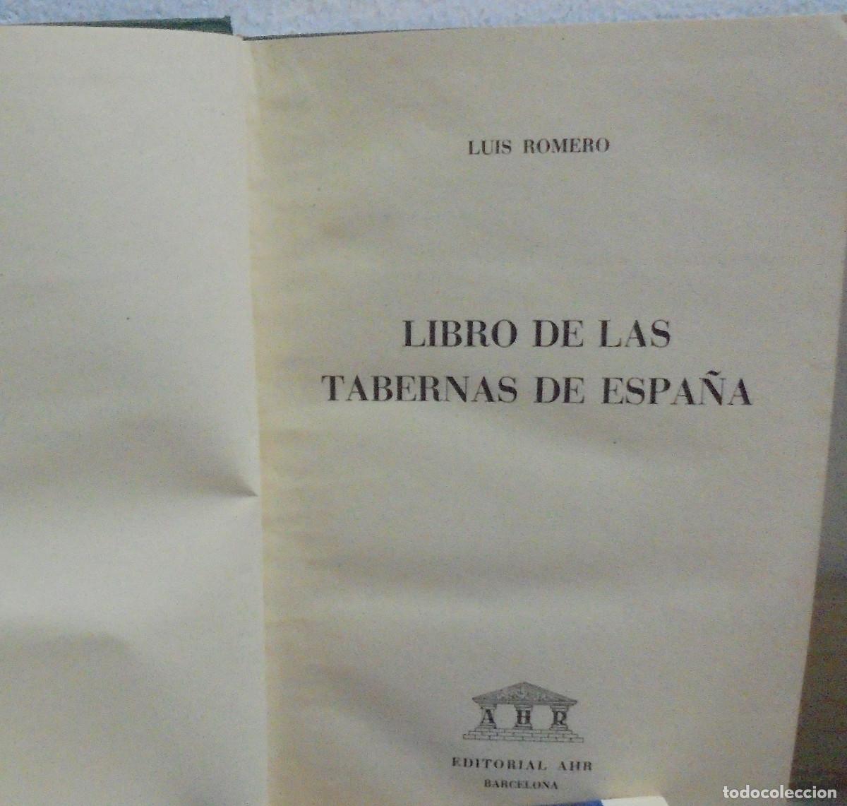 Libros de segunda mano: Libro de las tabernas de Espa&ntilde;a. Luis Romero - Foto 2