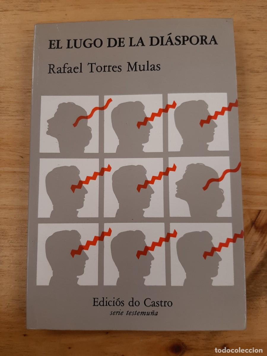 Libros de segunda mano: EL LUGO DE LA DI&Aacute;SPORA - Torres Mulas - EDICI&Oacute;S DO CASTRO, 1987 - Foto 1