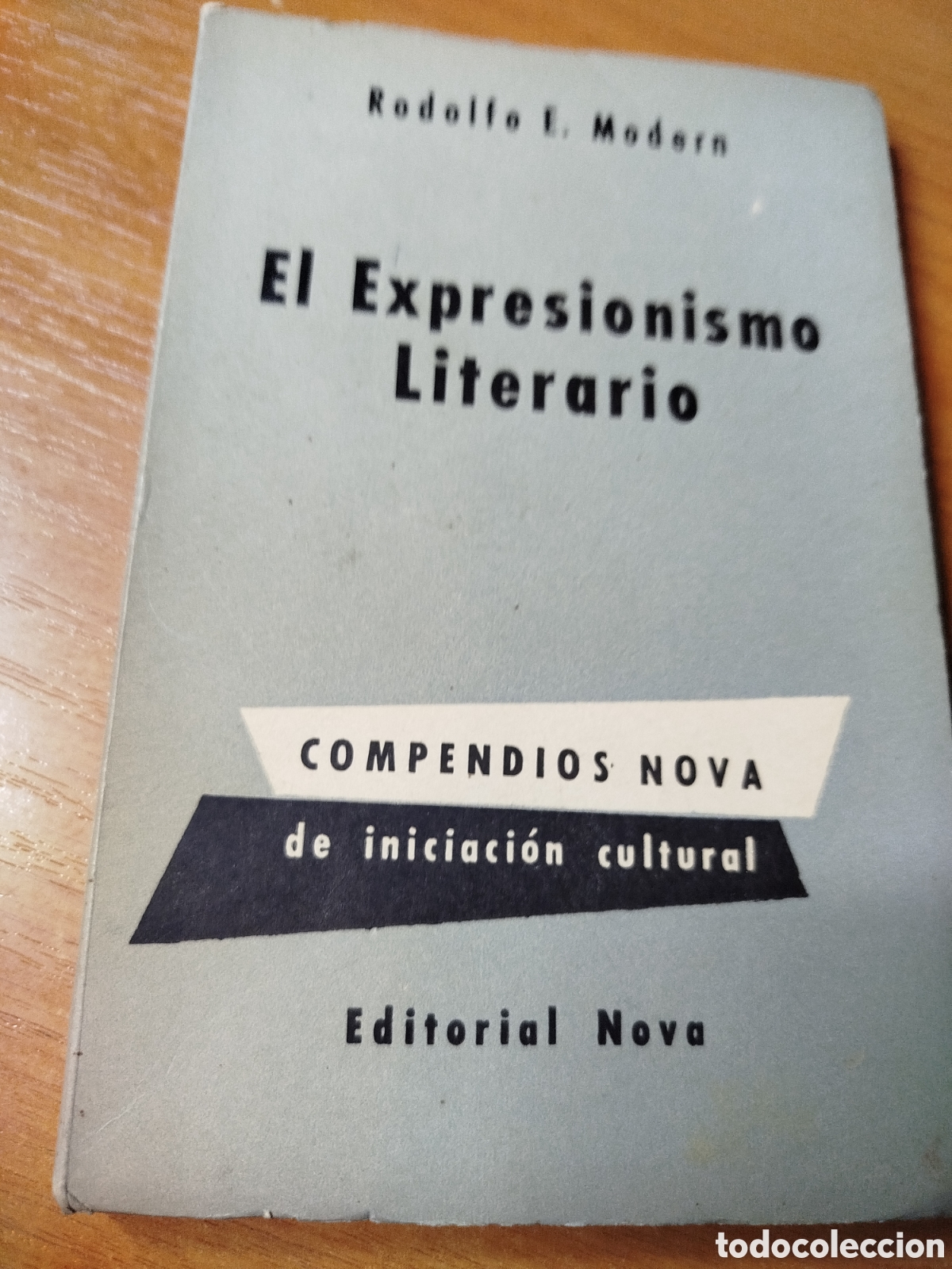 Gebrauchte B&uuml;cher: El expresionismo literario. Rodolfo e. modern. Compendios Nova de iniciaci&oacute;n cultural
