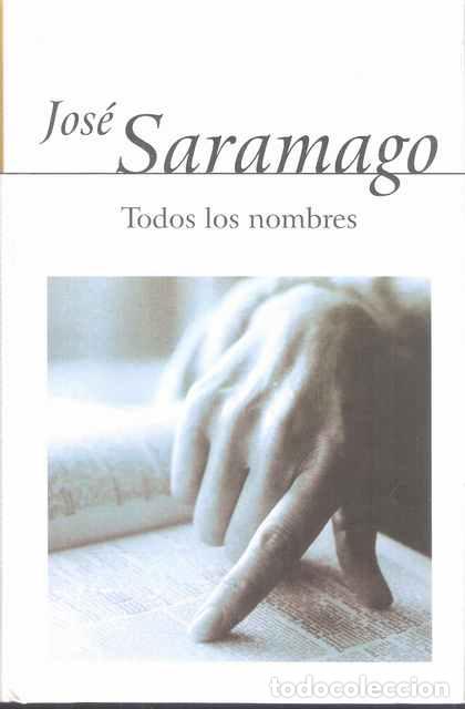 Libros de segunda mano: Todos los nombres - Jos&eacute; Saramago - Foto 1
