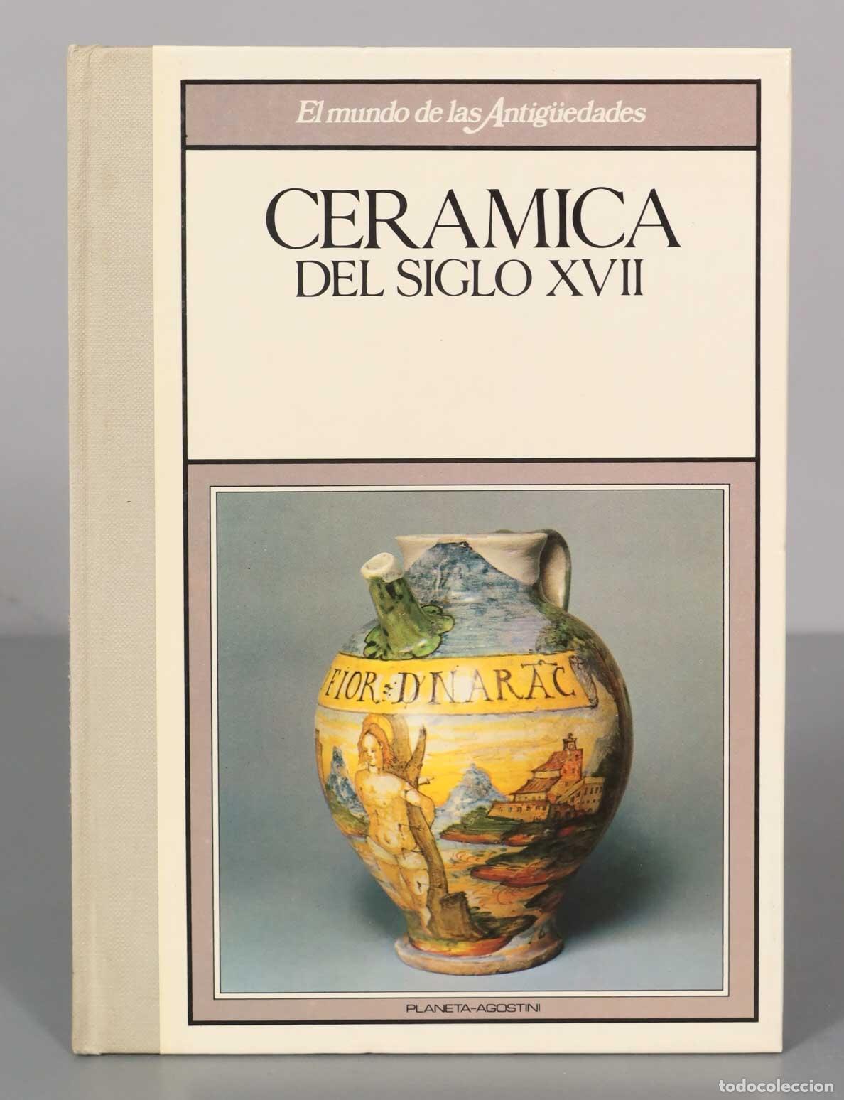 Libros de segunda mano: CERAMICA DEL SIGLO XVII - Foto 1