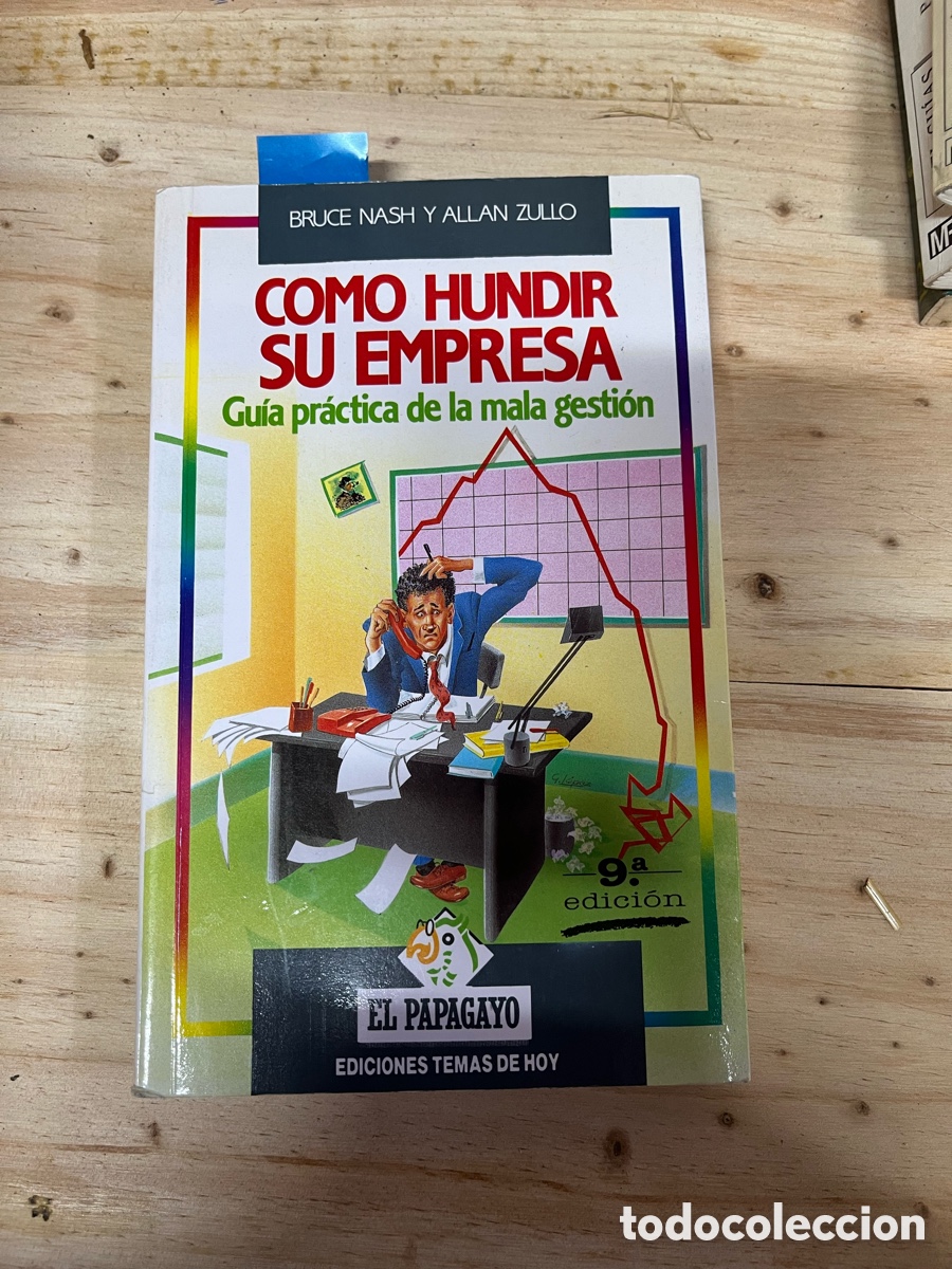 Libros de segunda mano: C&oacute;mo hundir su empresa-Bruce Nash - Foto 1