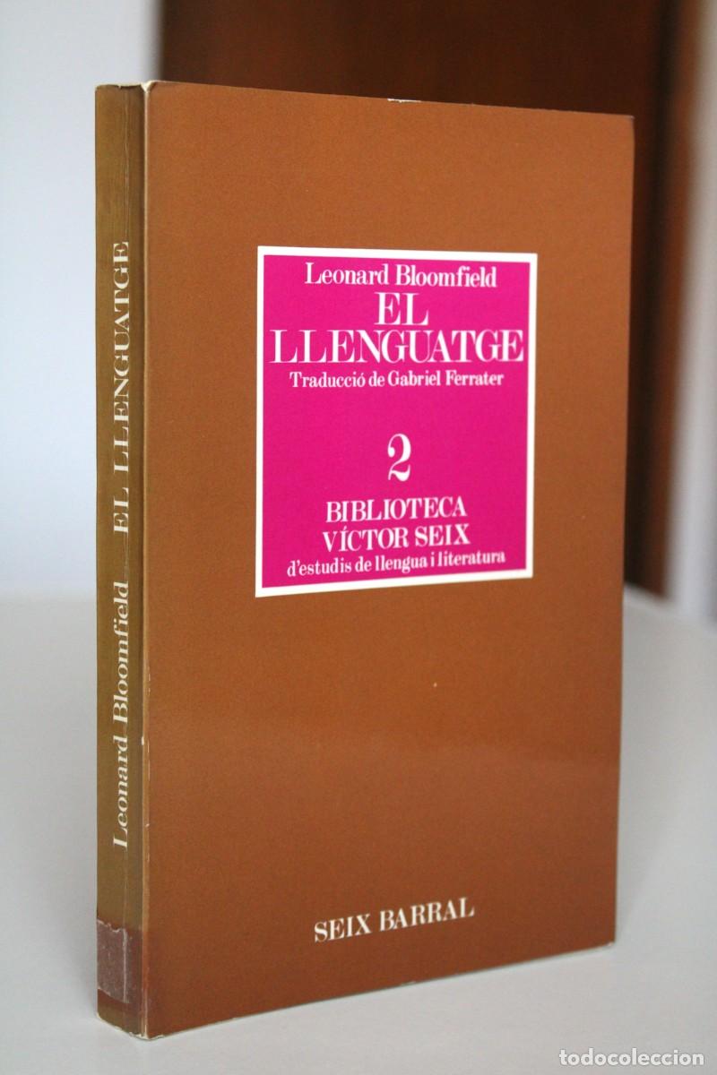 Libros de segunda mano: Leonard Bloomfield - El llenguatge - Seix Barral - Foto 1