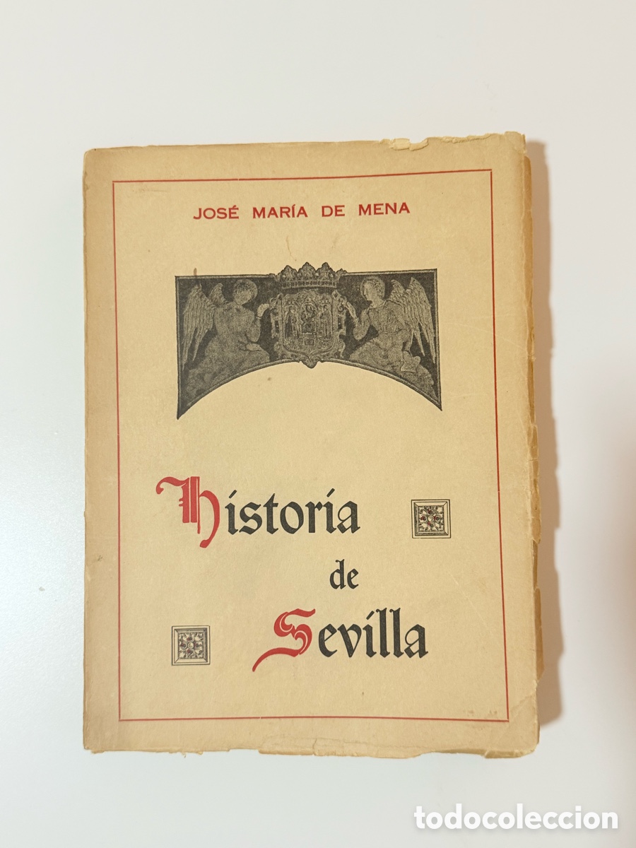 Libros de segunda mano: Historia de Sevilla &ndash; Jos&eacute; Mar&iacute;a de Mena - Foto 1
