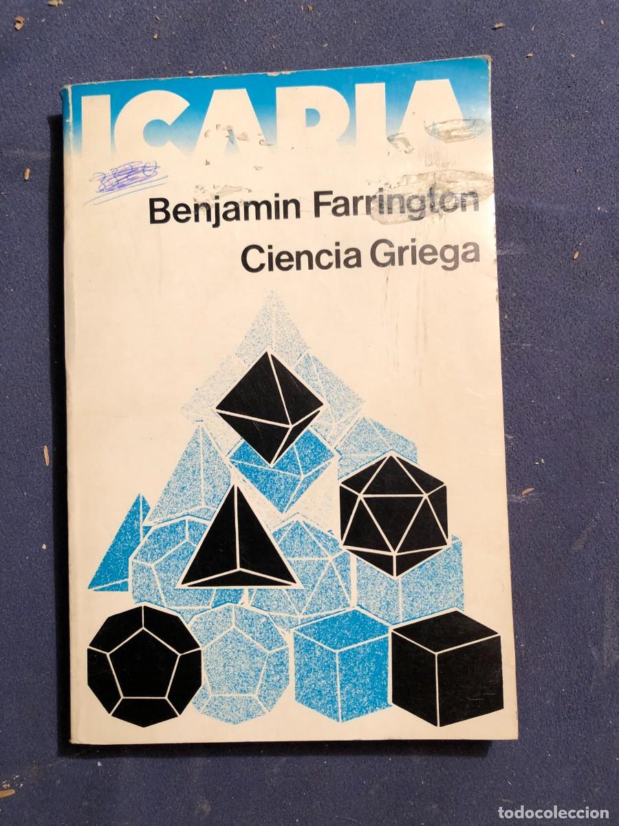 Libros de segunda mano: BENJAMIN FARRINGTON: - CIENCIA GRIEGA - (ICARIA, 1979) - Foto 1
