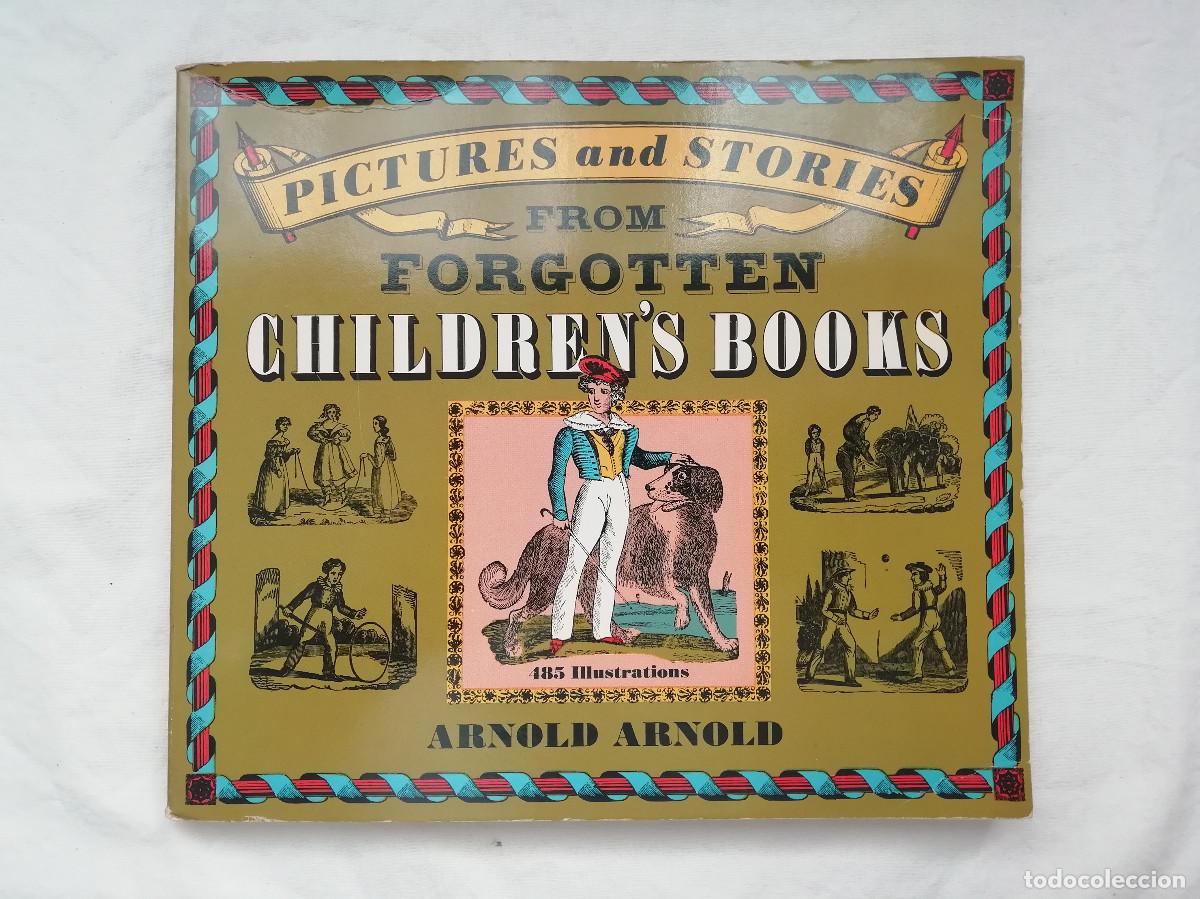 Libros de segunda mano: ARNOLD ARNOLD - PICTURES AND STORIES FROM FORGOTTEN CHILDREN'S BOOKS