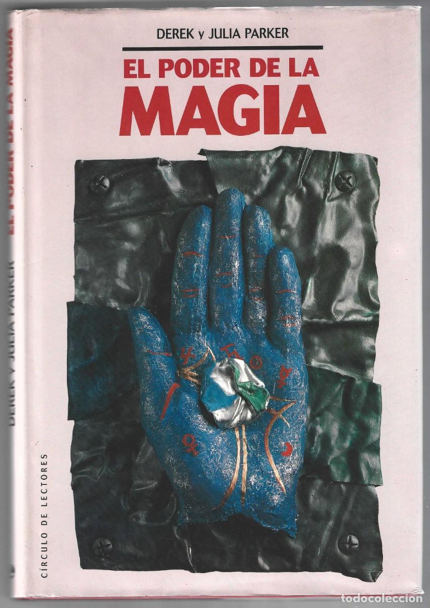Libros de segunda mano: EL PODER DE LA MAGIA DEREK Y JULIA PARKER - Foto 1