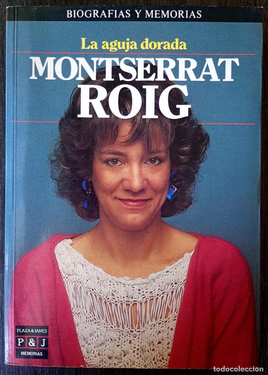 Libros de segunda mano: Montserrat Roig . La aguja dorada - Foto 1