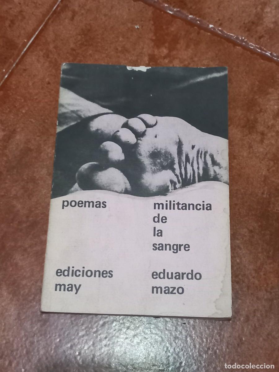 Libros de segunda mano: Libro Poemas militancia de la sangre | Eduardo Mazo | - Foto 1