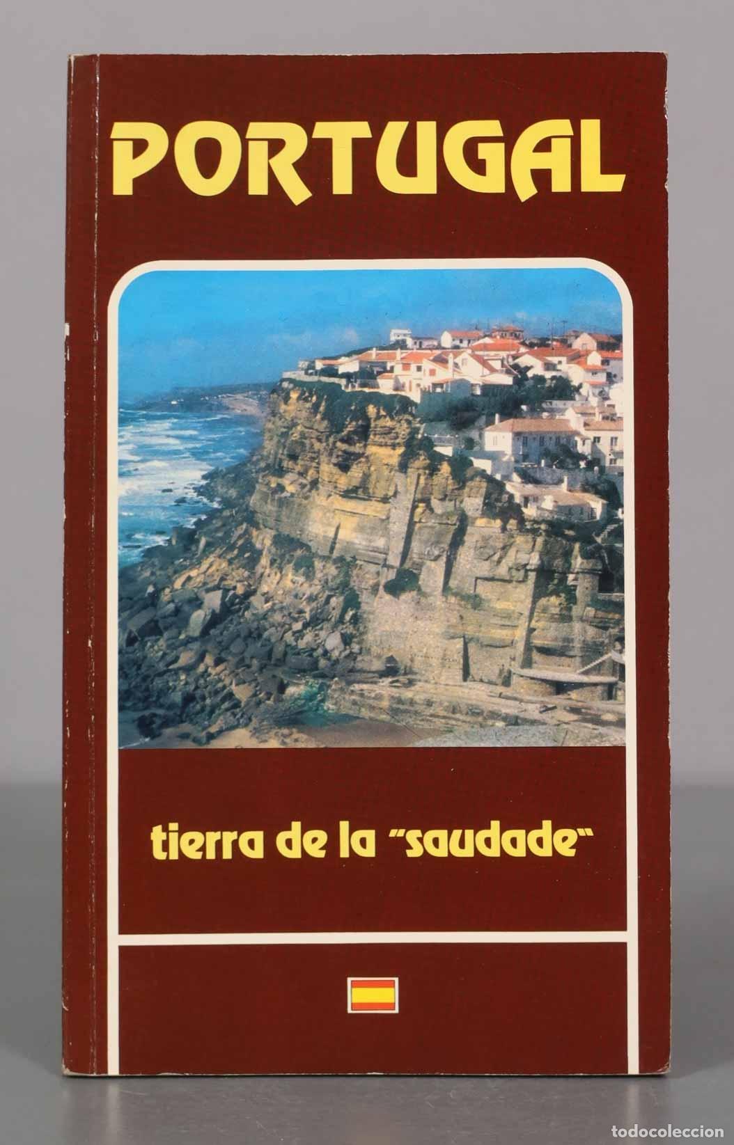 Libros de segunda mano: PORTUGAL TIERRA DE LA SAUDADE - Foto 1