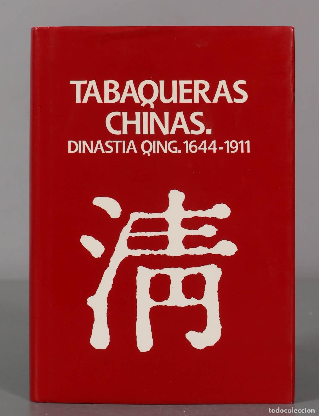 Libros de segunda mano: Tabaqueras Chinas. Dinastia Qing, 1644-1911. - Foto 1