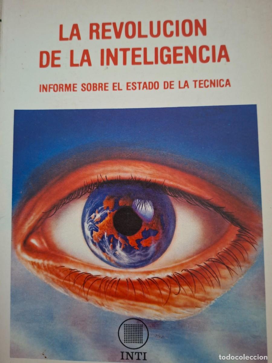 Libros de segunda mano: LA REVOLUCION DE LA INTELIGENCIA - Foto 1