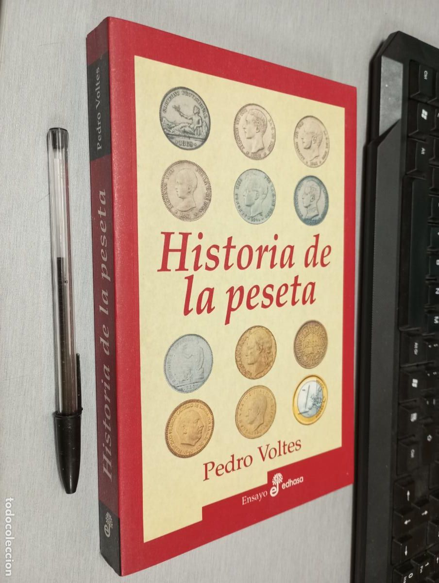 Libros de segunda mano: HISTORIA DE LA PESETA / PEDRO VOLTES / EDHASA 2001 - Foto 1