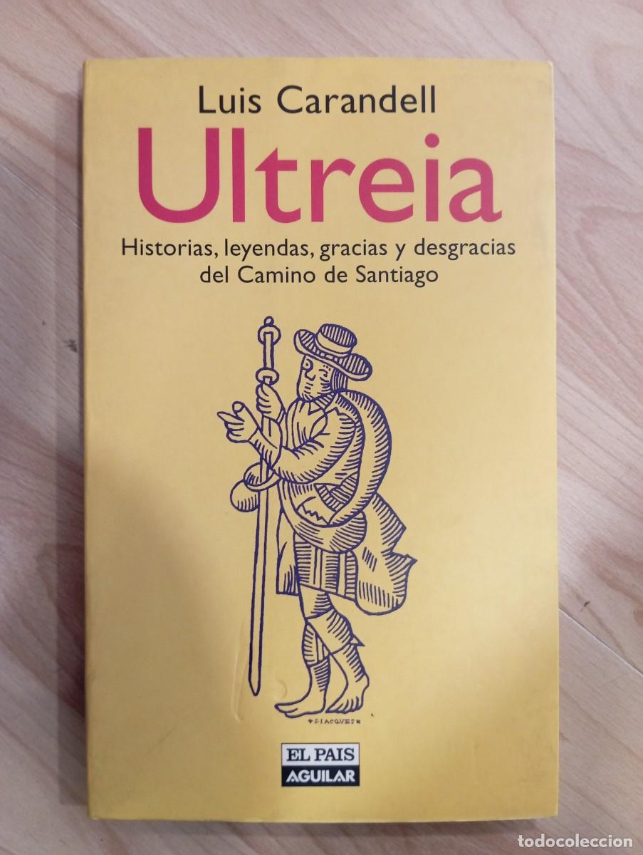 Libros de segunda mano: Ultreia. Luis Carandell - Foto 1