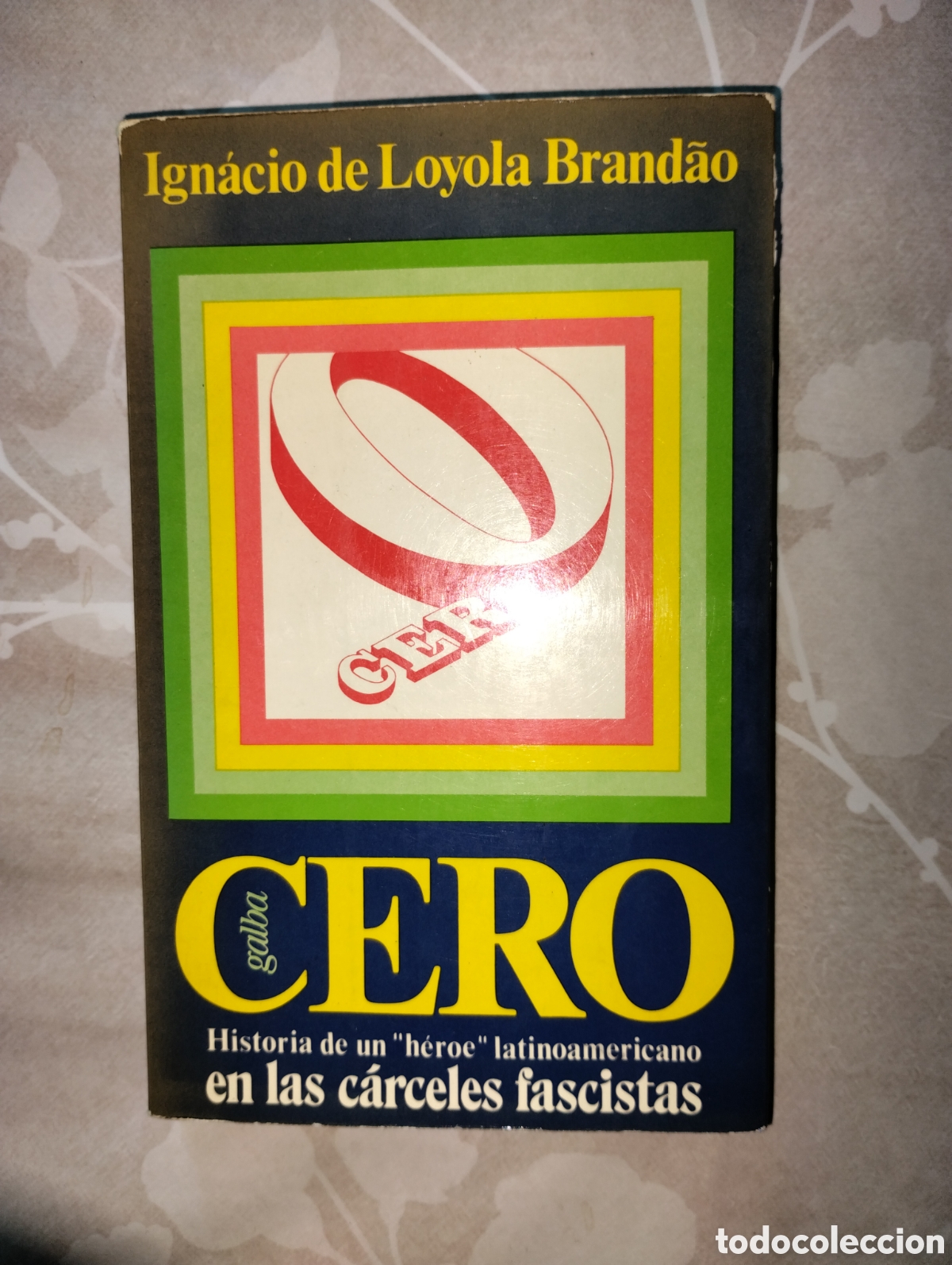 Second hand books: CERO, HISTORIA DE UN &rdquo;H&Eacute;ROE&rdquo; LATINOAMERICANO EN LAS C&Aacute;RCELES FASCISTAS