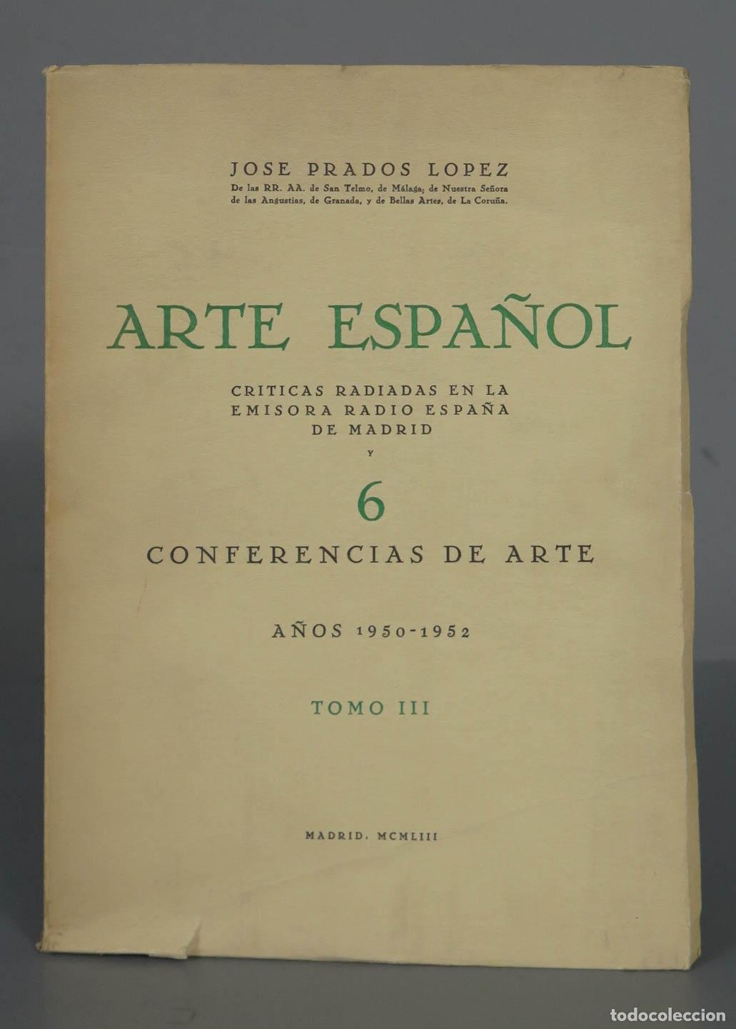 Gebrauchte B&uuml;cher: Arte Espa&ntilde;ol. 1950-1952. TOMO III. JOSE PRADOS. DEDICADO AUTOGRAFO AUTOR