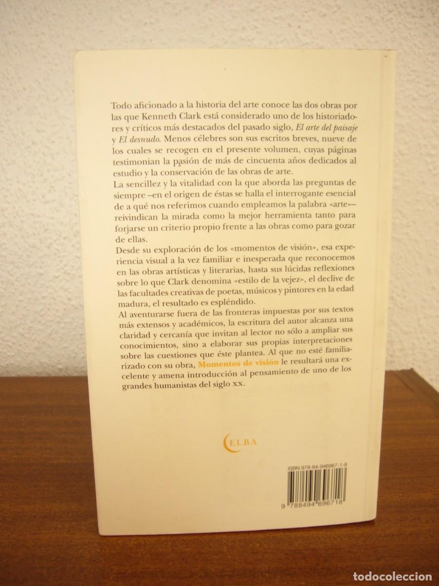 Libros de segunda mano: KENNETH CLARK: MOMENTOS DE VISI&Oacute;N (ELBA, 2017) MUY BUEN ESTADO - Foto 3