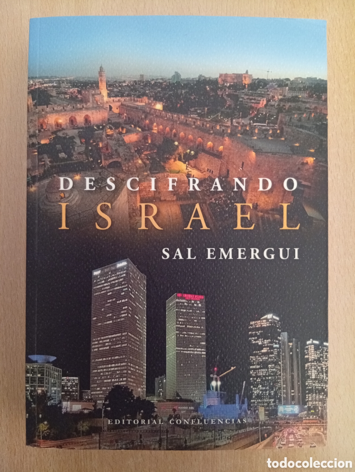Libros de segunda mano: DESCIFRANDO ISRAEL. Sal Emergui - Foto 1