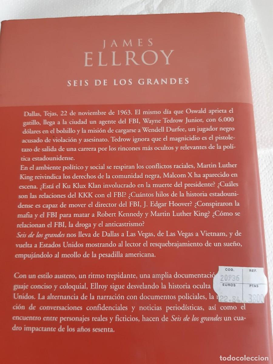 Libros de segunda mano: SEIS DE LOS GRANDES - JAMES ELLROY - EDICIONES B 1&ordf; EDICI&Oacute;N 2001. - Foto 3