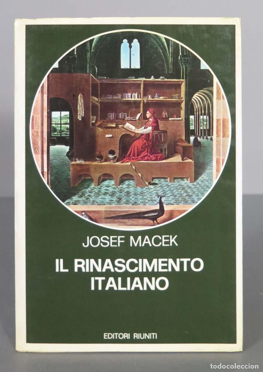 Libros de segunda mano: JOSEF MACEK IL RINASCIMENTO ITALIANO - Foto 1