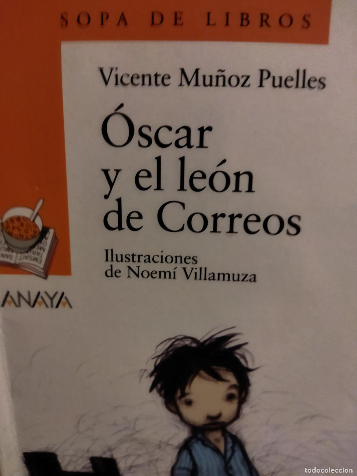 Libros de segunda mano: &Oacute;scar y el le&oacute;n de correos Vicente Mu&ntilde;oz Puelles - Foto 1