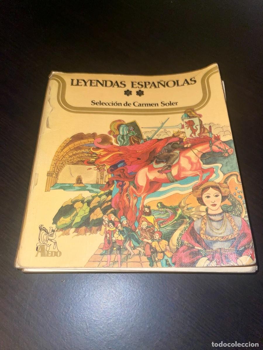 Libros de segunda mano: Leyendas Espa&ntilde;olas - Selecci&oacute;n de Carmen Soler | 1976 Ver&oacute;n - Foto 1