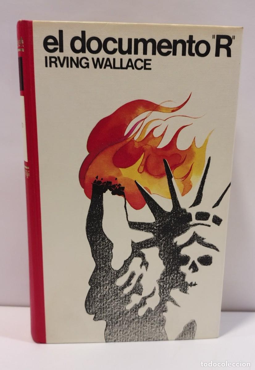 Libros de segunda mano: EL DOCUMENTO &rdquo;R&rdquo; - IRVING WALLACE. LBC697 - Foto 1